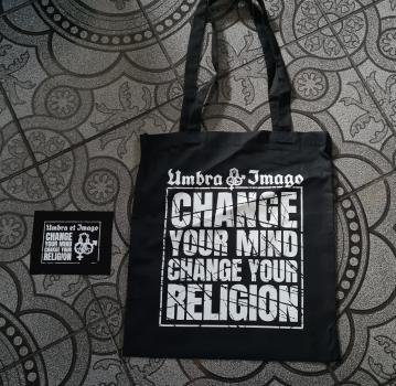 Aufnäher + Stoffbeutel "Change your mind, change your religion"